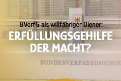 BVerfG_erfuellungsgehilfe_der_Macht