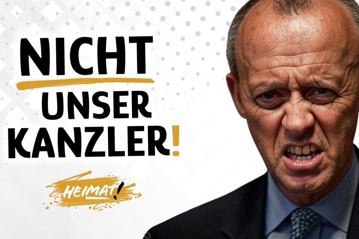 Friedrich Merz mit wütendem Gesichtsausdruck, daneben der Schriftzug „Nicht unser Kanzler!“ und darunter das Logo der Partei HEIMAT.