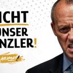 Friedrich Merz mit wütendem Gesichtsausdruck, daneben der Schriftzug „Nicht unser Kanzler!“ und darunter das Logo der Partei HEIMAT.