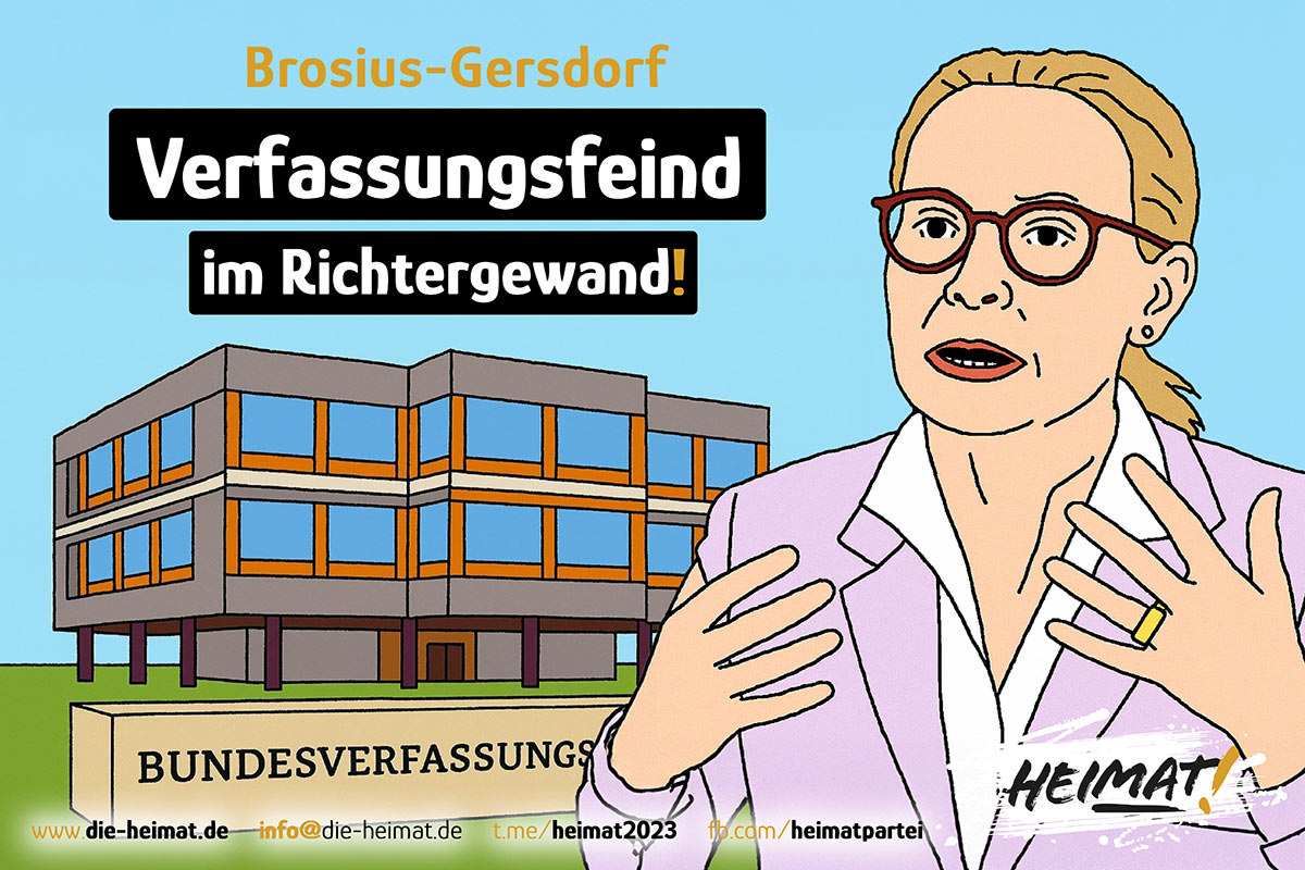 Karikatur von Frauke Brosius-Gersdorf mit dem Slogan „Verfassungsfeind im Richtergewand!“ vor dem Bundesverfassungsgericht – Kampagnenmotiv der Partei HEIMAT.