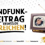 Runsdfunkbeitrag (GEZ) streichen. Genug gezahlt. Die HEIMAT fordert die Abschaffung des Rundfunkbeitrags