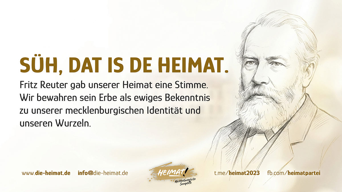 Stilisierte Porträt-Skizze von Fritz Reuter im HEIMAT-Goldstil mit dem niederdeutschen Zitat 'Süh, dat is de Heimat'. Symbol für die Bewahrung der mecklenburgischen Identität und Sprache in Stavenhagen.