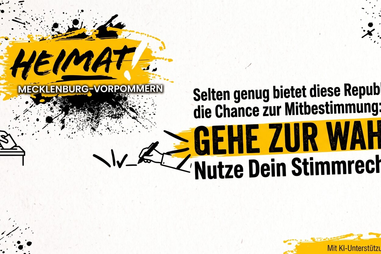 Kampagnenbild für die Bewegung 'Heimat' in Mecklenburg-Vorpommern. Es zeigt das Logo, den Text 'Selten genug bietet diese Republik die Chance zur Mitbestimmung: GEHE ZUR WAHL - Nutze Dein Stimmrecht!', sowie grafische Icons für die Stimmabgabe und das Ankreuzen eines Stimmzettels.
