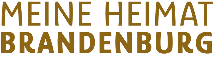 Meine Heimat Brandenburg
